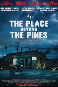 The Place Beyond The Pines Teaserplakat