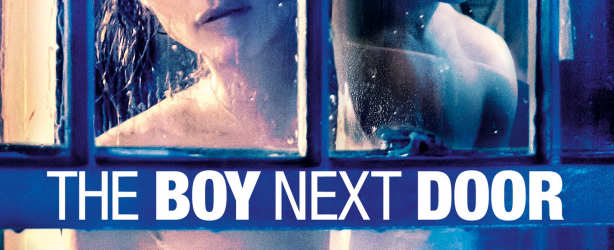 Das deutsche Hauptplakat zu 'The Boy Next Door' (Copyright: Universal Pictures Germany)