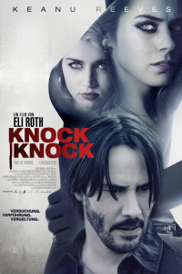 Das deutsche Kinoposter zu 'Knock Knock'. (Copyright: SquareOne/Universum, 2015)
