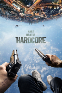 Das deutsche Kinoplakat zu 'Hardcore'. (Copyright: Capelight Picture, 2016)