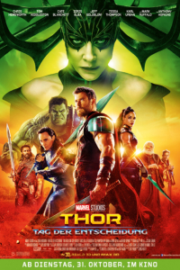 Das deutsche Poster zu 'Thor: Tag der Entscheidung' (2017) (Copyright: Walt Disney Studios Motion Pictures, 2017)